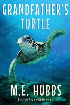 La tartaruga del nonno - Grandfather's Turtle