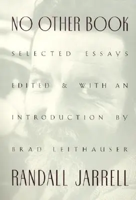 Nessun altro libro: Saggi selezionati - No Other Book: Selected Essays
