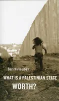Quanto vale uno Stato palestinese? - What Is a Palestinian State Worth?