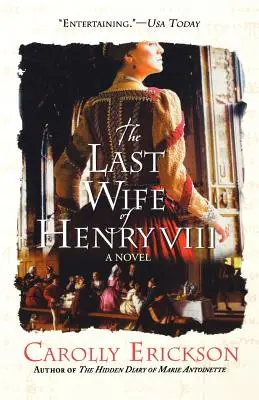 L'ultima moglie di Enrico VIII - The Last Wife of Henry VIII