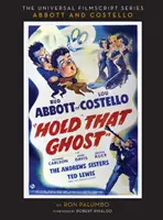 Hold That Ghost: incluso il copione originale delle riprese (Hardback) - Hold That Ghost: Including the Original Shooting Script (Hardback)