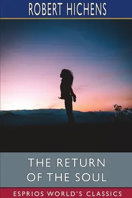 Il ritorno dell'anima (Esprios Classics) - The Return of the Soul (Esprios Classics)