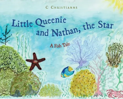 La piccola Queenie e Nathan, la stella: Una storia di pesci - Little Queenie and Nathan, the Star: A Fish Tale
