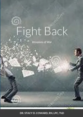 Combattere: Armi da guerra - Fight Back: Weapons of War