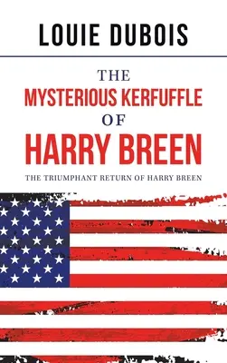Il misterioso pasticcio di Harry Breen: Il ritorno trionfale di Harry Breen - The Mysterious Kerfuffle of Harry Breen: The Triumphant Return of Harry Breen
