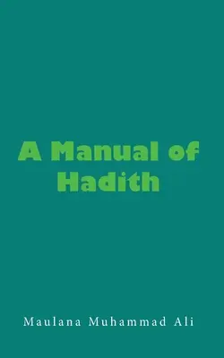 Manuale di Hadith - A Manual of Hadith