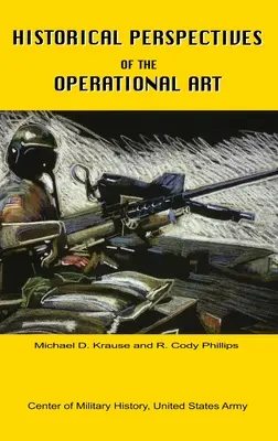 Prospettive storiche dell'arte operativa - Historical Perspectives of the Operational Art