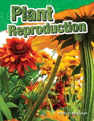 Riproduzione delle piante - Plant Reproduction