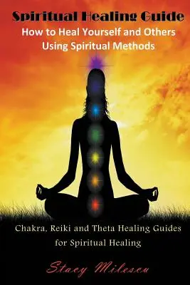 Guida alla guarigione spirituale: Come guarire se stessi e gli altri usando metodi spirituali (Large Print): Guide alla guarigione dei chakra, del reiki e del theta per gli spiriti - Spiritual Healing Guide: How to Heal Yourself and Others Using Spiritual Methods (Large Print): Chakra, Reiki and Theta Healing Guides for Spir