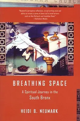 Respirare spazio: Un viaggio spirituale nel South Bronx - Breathing Space: A Spiritual Journey in the South Bronx