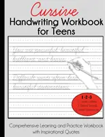 Manuale di scrittura corsiva per ragazzi: Libro di lavoro completo per l'apprendimento e la pratica con citazioni d'ispirazione - Cursive Handwriting Workbook for Teens: Comprehensive Learning and Practice Workbook with Inspirational Quotes
