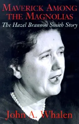 Maverick tra le magnolie: la storia di Hazel Brannon Smith - Maverick Among the Magnolias: The Hazel Brannon Smith Story
