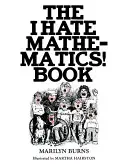 Il libro Odio la matematica! Libro - The I Hate Mathematics! Book