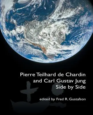 Pierre Teilhard de Chardin e Carl Gustav Jung: Fianco a fianco [The Fisher King Review Volume 4]. - Pierre Teilhard de Chardin and Carl Gustav Jung: Side by Side [The Fisher King Review Volume 4]
