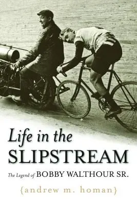 La vita nella scia: La leggenda di Bobby Walthour Sr. - Life in the Slipstream: The Legend of Bobby Walthour Sr.