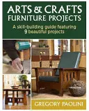 Progetti di arredamento Arts & Crafts - Arts & Crafts Furniture Projects