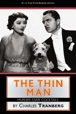 I film de L'uomo ombra: Assassinio davanti a un cocktail - The Thin Man Films Murder Over Cocktails