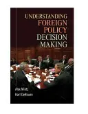 Capire le decisioni di politica estera - Understanding Foreign Policy Decision Making