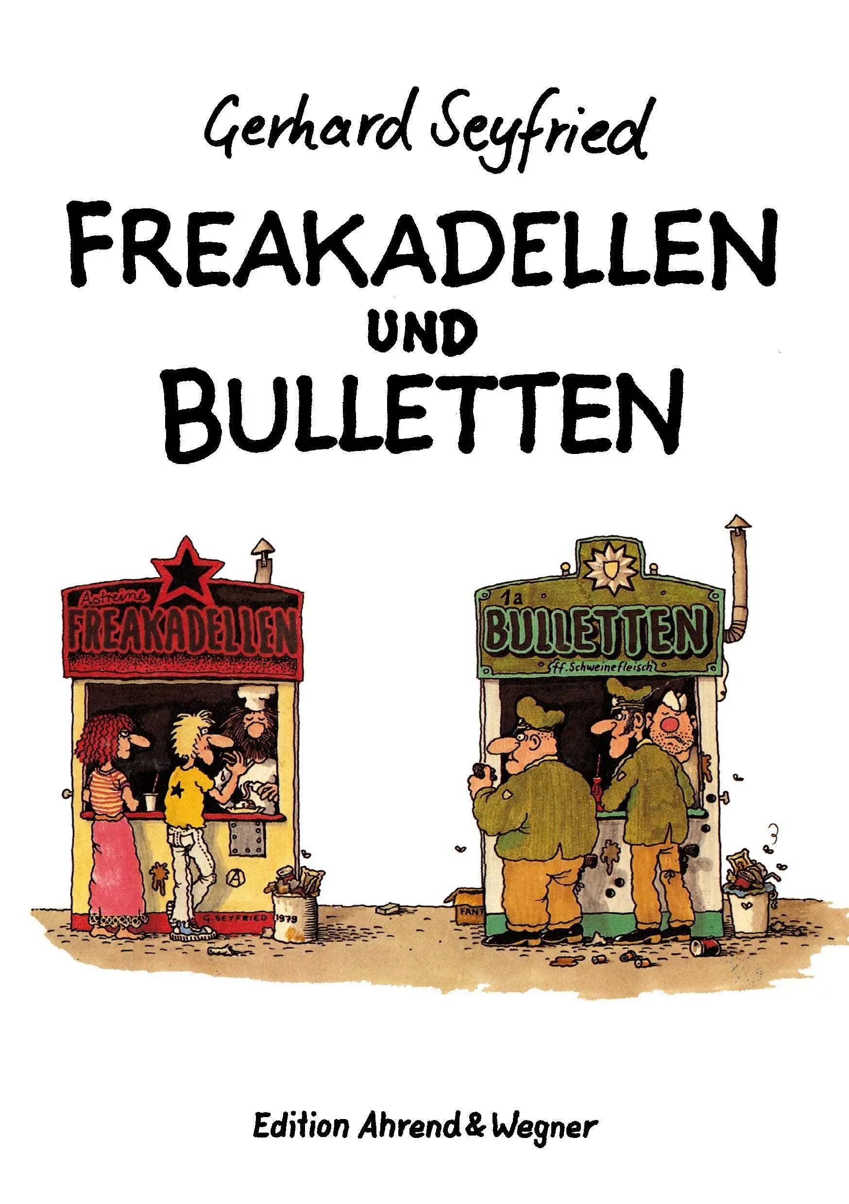 Freakadellen e Bulletten - Freakadellen und Bulletten