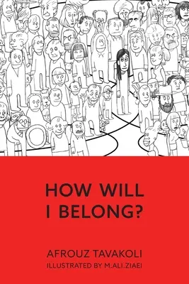 Come farò ad appartenere? - How Will I Belong?