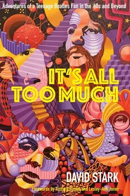 È tutto troppo - It's All Too Much