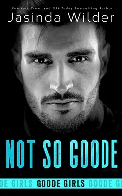 Non così buono - Not So Goode