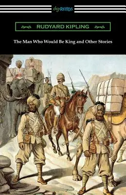 L'uomo che sarebbe stato re e altre storie - The Man Who Would Be King and Other Stories