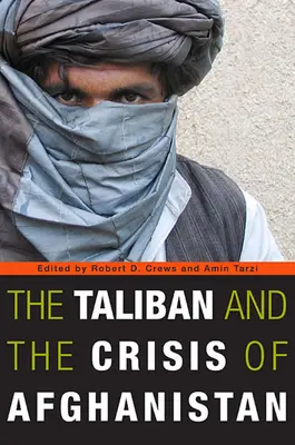 I Talebani e la crisi dell'Afghanistan - The Taliban and the Crisis of Afghanistan