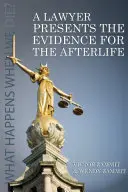 Un avvocato presenta le prove dell'aldilà - A Lawyer Presents the Evidence for the Afterlife