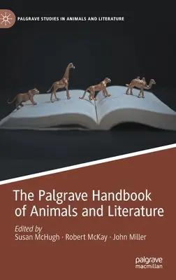 Il manuale Palgrave di animali e letteratura - The Palgrave Handbook of Animals and Literature
