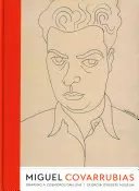 Miguel Covarrubias: Tracciare una linea cosmopolita - Miguel Covarrubias: Drawing a Cosmopolitan Line