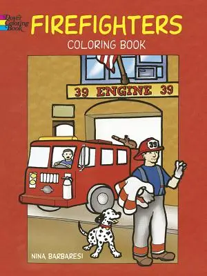 Libro da colorare sui vigili del fuoco - Firefighters Coloring Book