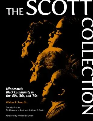 La collezione Scott: La comunità nera del Minnesota negli anni '50, '60 e '70 - The Scott Collection: Minnesota's Black Community in the '50s, '60s, and '70s