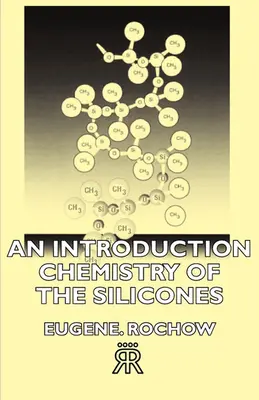 Introduzione alla chimica dei siliconi - An Introduction Chemistry of the Silicones
