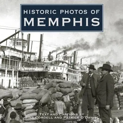 Foto storiche di Memphis - Historic Photos of Memphis