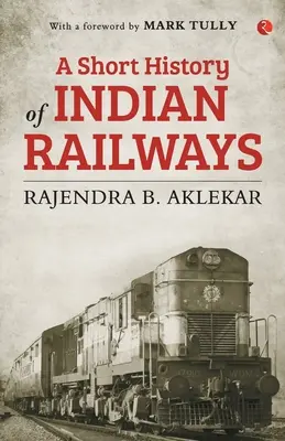 Breve storia delle ferrovie indiane - Short History of Indian Railways
