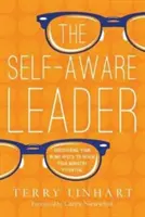 Il leader consapevole di sé: Scoprire i punti ciechi per raggiungere il proprio potenziale nel ministero - The Self-Aware Leader: Discovering Your Blind Spots to Reach Your Ministry Potential