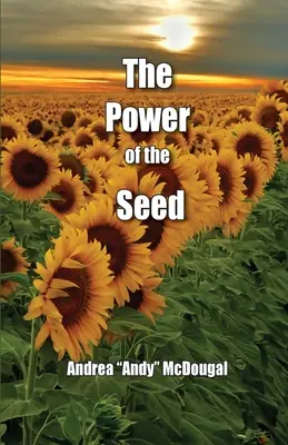 Il potere del seme - The Power of the Seed