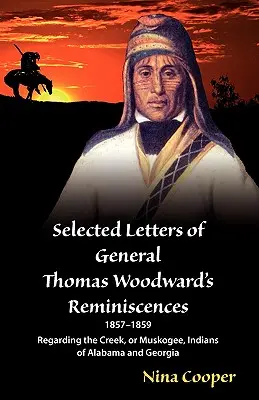 Lettere selezionate delle memorie del generale Thomas Woodward - Selected Letters of General Thomas Woodward's Reminiscences