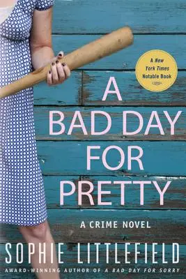 Un brutto giorno per le bellezze: Un romanzo criminale - A Bad Day for Pretty: A Crime Novel