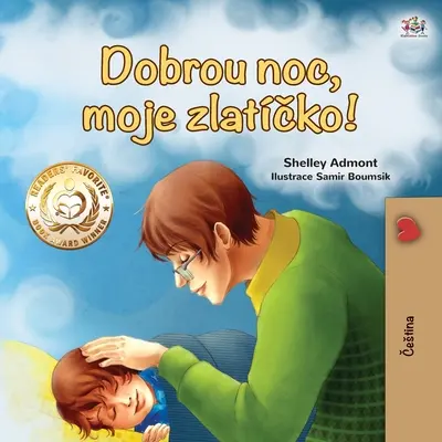 Buonanotte, amore mio! (Libro ceco per bambini) - Goodnight, My Love! (Czech Children's Book)