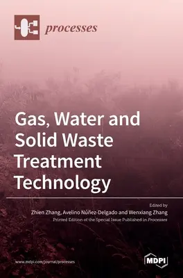 Tecnologia di trattamento di gas, acqua e rifiuti solidi - Gas, Water and Solid Waste Treatment Technology