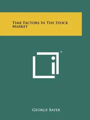 I fattori temporali nel mercato azionario - Time Factors In The Stock Market