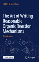 L'arte di scrivere meccanismi di reazione organica ragionevoli - The Art of Writing Reasonable Organic Reaction Mechanisms