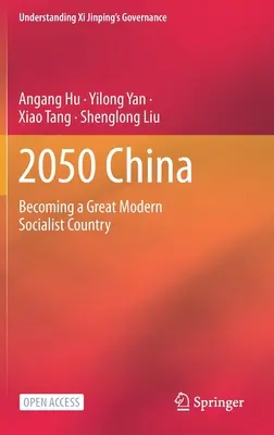 Cina 2050: Diventare un grande Paese socialista moderno - 2050 China: Becoming a Great Modern Socialist Country