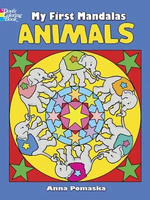 I miei primi mandala: gli animali - My First Mandalas--Animals