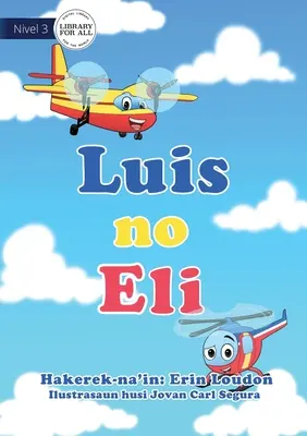 Liam e Jake - Luis no Eli - Liam and Jake - Luis no Eli