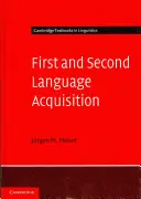 Acquisizione della prima e della seconda lingua - First and Second Language Acquisition