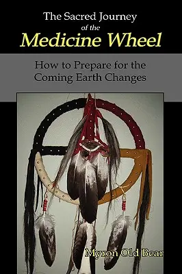 Viaggio sacro della Ruota della Medicina - Sacred Journey of the Medicine Wheel