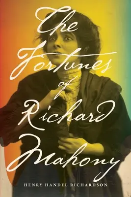 Le fortune di Richard Mahony - The Fortunes of Richard Mahony